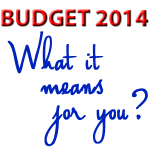 2014 Budget: What It Means For You