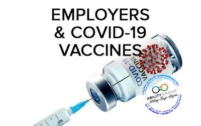 Employers and COVID – 19 Vaccines