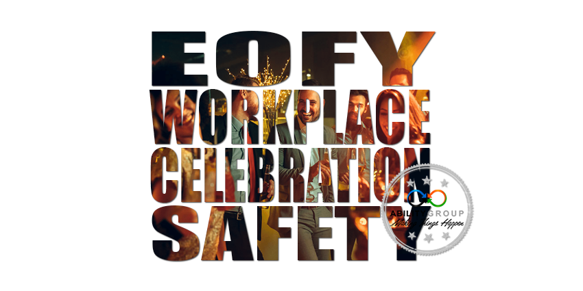 EOFY Workplace Celebration Safety